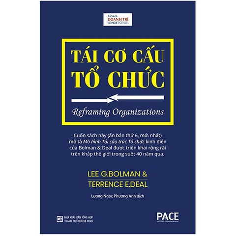 Sách Tái Cơ Cấu Tổ Chức - Lee G. Bolman Terrence E. Deal