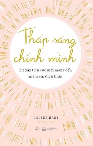 Sách Thắp Sáng Chính Mình - Jolene Hart