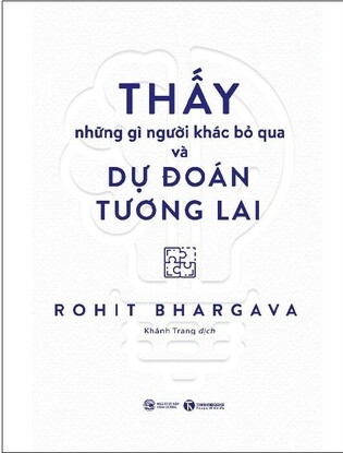sách Thấy những gì người khác bỏ qua và dự đoán tương lai
