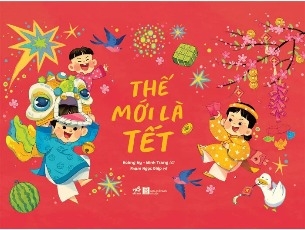 Sách Thế Mới Là Tết (Bìa Cứng) - Hoàng My, Minh Trang