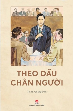 Theo Dấu Chân Người - Trình Quang Phú