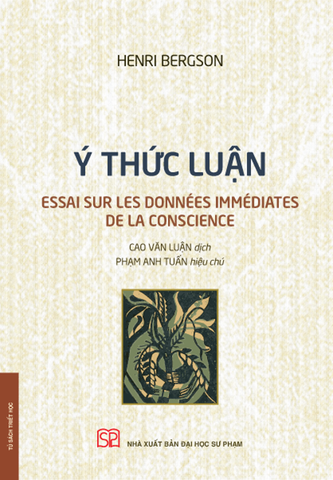 Sách Ý Thức Luận -  Henri Bergson
