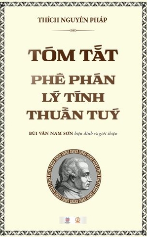 Sách Tóm tắt Phê phán lý tính thuần túy - Thích Nguyên Pháp