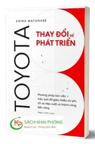 Sách Toyota - Thay Đổi Để Phát Triển của tác giả Erina Watanabe