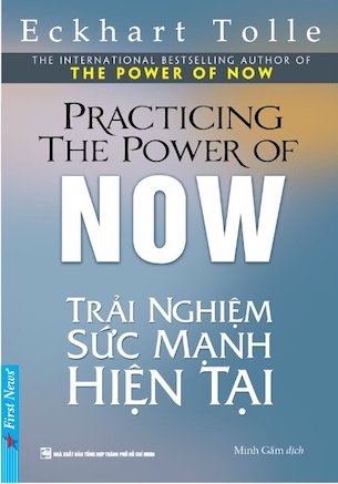 Trải Nghiệm Sức Mạnh Hiện Tại - Eckhart Tolle