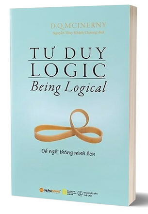 Sách Tư Duy Logic - Để Nghĩ Thông Minh Hơn - D. Q. McInery