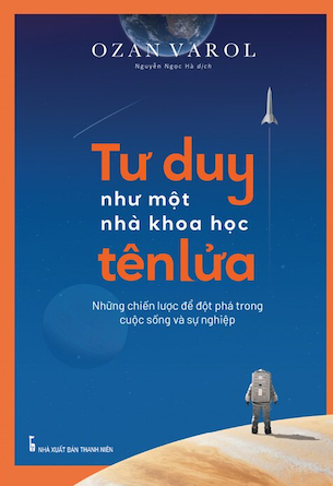 sách Tư Duy Như Một Nhà Khoa Học Tên Lửa - Ozan Varol