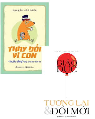 Combo (2 Cuốn Sách) Giáo Dục, Tương Lai Và Đổi Mới - Thay Đổi Vì Con -