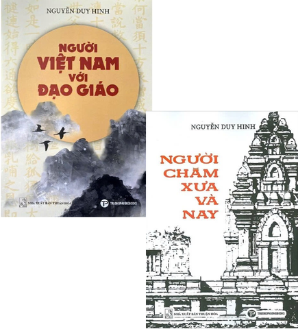 Combo (2 cuốn sách) Người Chăm Xưa Và Nay - Người Việt Nam Với Đạo Giáo (Nguyễn Duy Hinh)