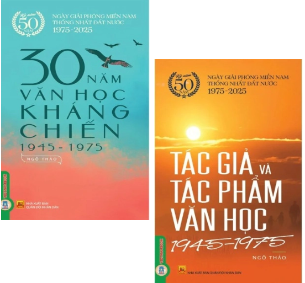 (Combo 2 Cuốn Sách) 30 Năm Văn Học Kháng Chiến (1945 - 1975)+ Tác Giả Và Tác Phẩm Văn Học (1945 - 1975) Ngô Thảo