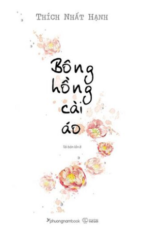 Sách Bông Hồng Cài Áo (Tái Bản) - Thích Nhất Hạnh