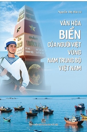 Sách Văn Hóa Biển Của Người Việt Vùng Nam Trung Bộ Việt Nam - Nguyễn Thị Hải Lê