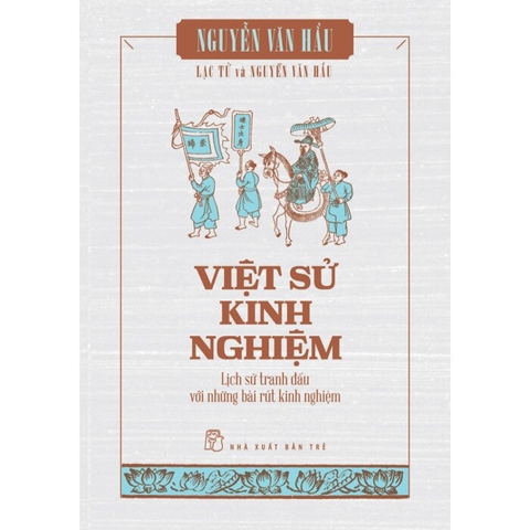 Sách Việt Sử Kinh Nghiệm - Nguyễn Văn Hầu