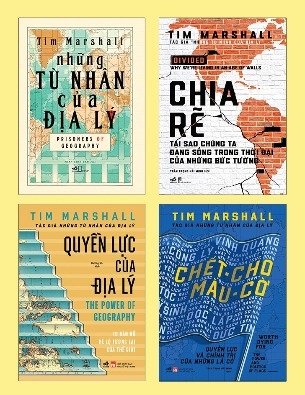 Combo Sách: Chết Cho Màu Cờ - Quyền Lực Của Địa Lý - Chia Rẽ - Những Tù Nhân Của Địa Lý (Bộ 4 Cuốn) của tác giả Tim Marshall