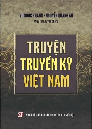 sách Truyện Truyền Kỳ Việt Nam - Nguyễn Ngọc Khánh & Nguyễn Quang Ân (Sưu tầm, tuyển chọn)