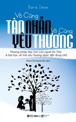 Sách Vô Cùng Tàn Nhẫn Vô Cùng Yêu (Thương Tập 1) -  Sara Imas