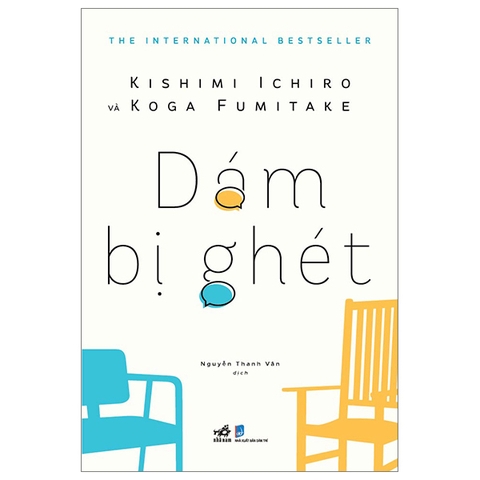 Sách Dám Bị Ghét - Kishimi Ichiro, Koga Fumitake