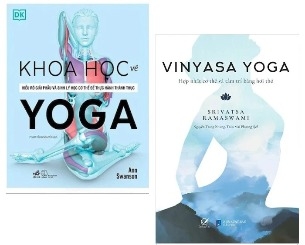 Combo (2 Cuốn Sách) Khoa Học Về Yoga - Vinyasa Yoga (Hợp Nhất Cơ Thể Và Tâm Trí Bằng Hơi Thở) - Srivatsa Ramaswami, Ann Swanson
