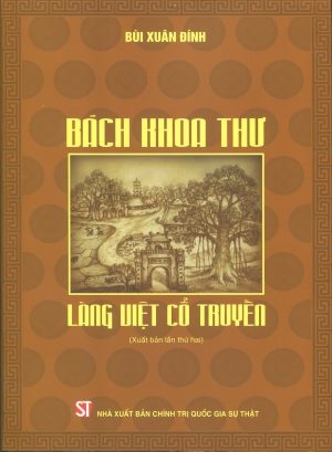 Sách Bách Khoa Thư Làng Việt Cổ Truyền - PGS.TS Bùi Xuân Đính