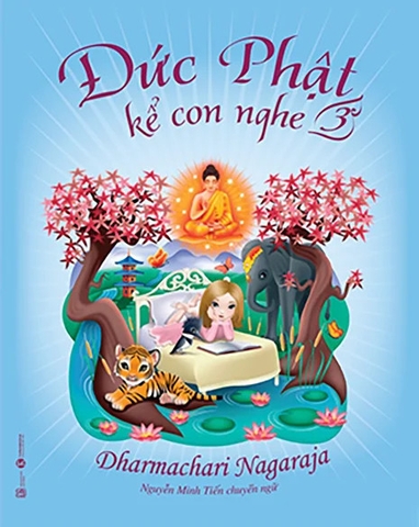 Sách Đức Phật kể con nghe -3  Dharmachari Nagaraja