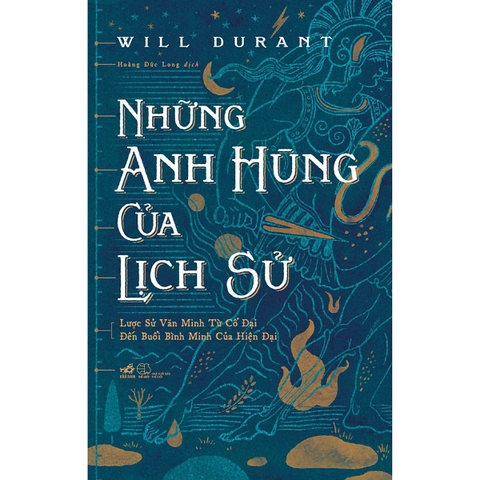Sách Những Anh Hùng Của Lịch Sử - Will Durant