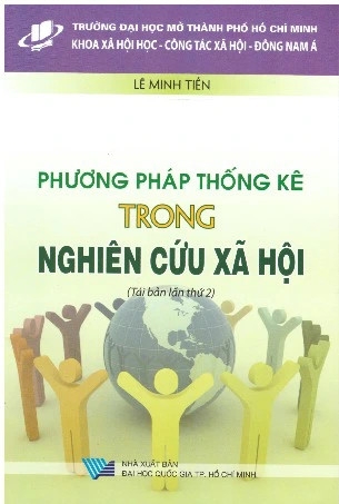 Phương pháp thống kê trong nghiên cứu xã hội ( Tái bản lần 2) - Lê Minh Tiến