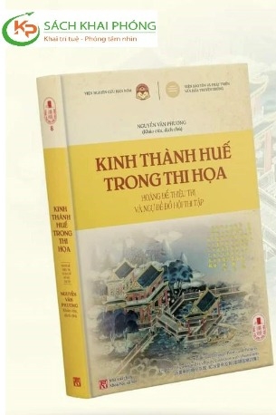 Sách Kinh Thành Huế Trong Thi Họa - Nguyễn Văn Phương