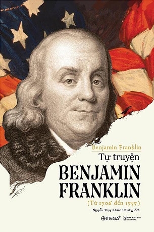 Sách Tự Truyện Benjamin Franklin của tác giả Benjamin Franklin