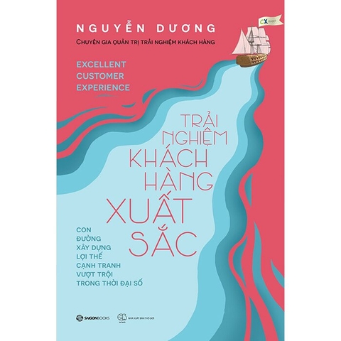 Sách Trải Nghiệm Khách Hàng Xuất Sắc của tác giả Nguyễn Dương