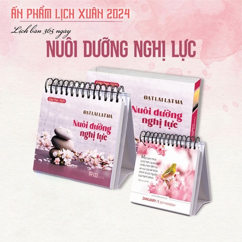 Lịch Bàn - 365 Ngày Nuôi Dưỡng Nghị Lực - Ấn Phẩm Lịch Xuân 2024 của tác giả Đức Đạt Lai Lạt Ma