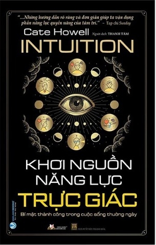 Sách Khơi Nguồn Năng Lực Trực Giác của tác giả Intuition - Cate Howell