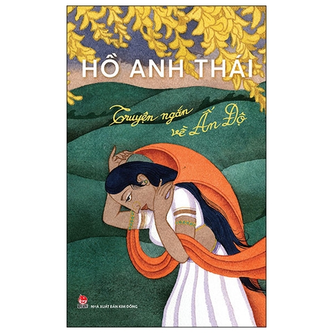 Sách Truyện Ngắn Về Ấn Độ của tác giả Hồ Anh Thái