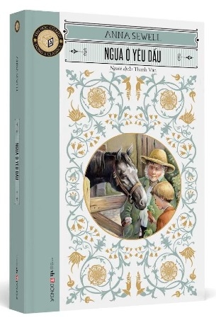 Sách Ngựa Ô Yêu Dấu (Tái Bản 2024) của tác giả Anna Sewell
