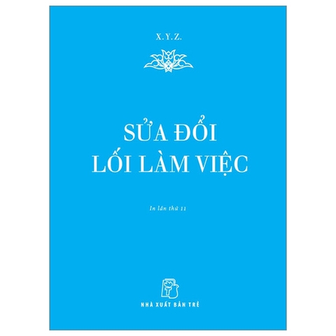 Sách Sửa Đổi Lối Làm Việc - X.Y.Z