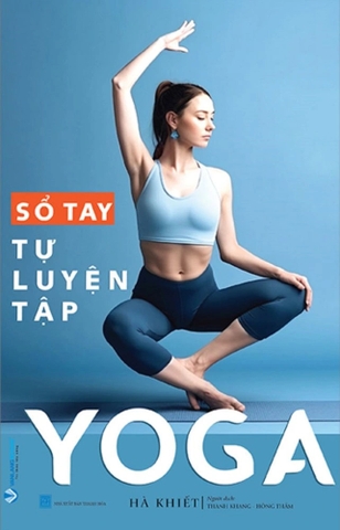 Sách Sổ Tay Tự Luyện Tập Yoga - Hà Khiết