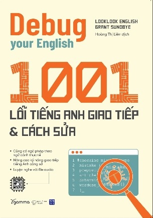 Sách Debug Your English - 1001 Lỗi Tiếng Anh Giao Tiếp Và Cách Sửa - Looklook English, Grand Sundbye