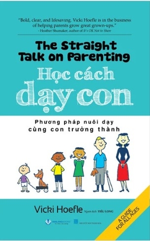 sách Học Cách Dạy Con - Vicki Hoefle