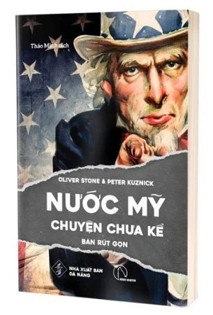 sách Nước Mỹ Chuyện Chưa Kể (Bản Rút Gọn) - Oliver Stone, Peter Kuznick
