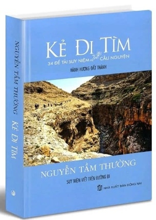 sách Kẻ Đi Tìm - 34 Đề Tài Suy Niệm và Cầu Nguyện - Nguyễn Tầm Thường