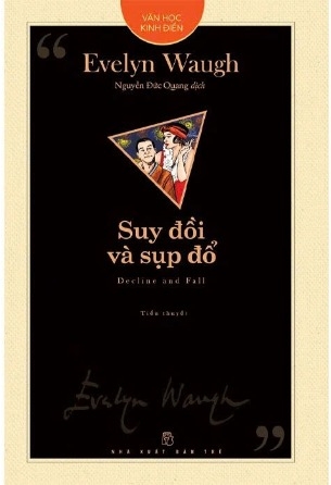 Sách Suy Đồi Và Sụp Đổ - Evelyn Waugh