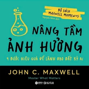 Nâng Tầm Ảnh Hưởng - John C. Maxwell