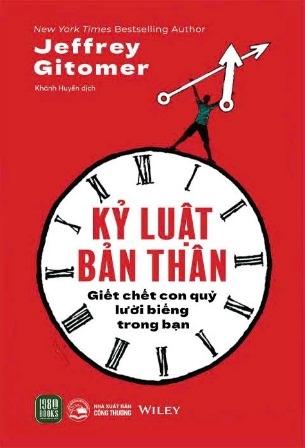 sách Kỷ Luật Bản Thân - Giết Chết Con Quỷ Lười Biếng Trong Bạn - Jeffrey Gitomer