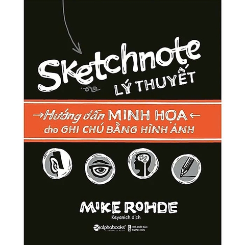 sách Sketchnote Lý Thuyết - Mike Rohde