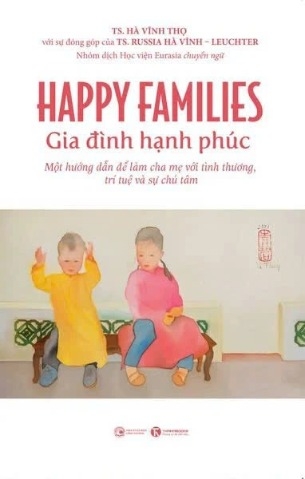 sách Happy Families - Gia đình hạnh phúc - Tiến sĩ Hà Vĩnh Thọ
