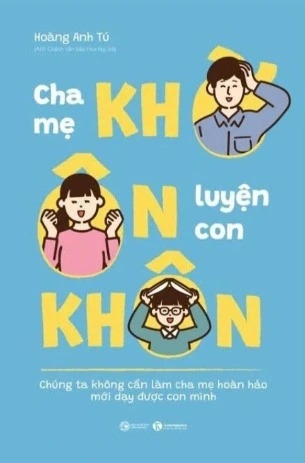 sách Cha Mẹ Khờ - Ôn Luyện Con Khôn - Hoàng Anh Tú