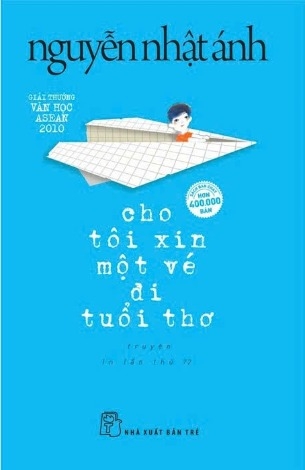 sách Cho Tôi Xin Một Vé Đi Tuổi Thơ - Nguyễn Nhật Ánh