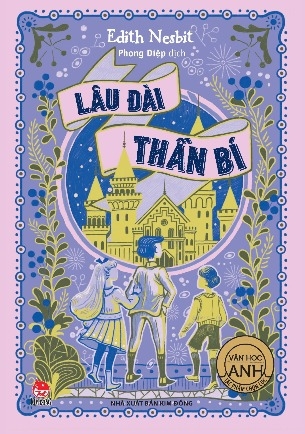 sách Văn Học Anh - Tác Phẩm Chọn Lọc - Lâu Đài Thần Bí - Edith Nesbit