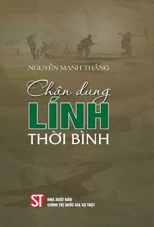 sách Chân dung lính thời bình - Nguyễn Mạnh Thắng