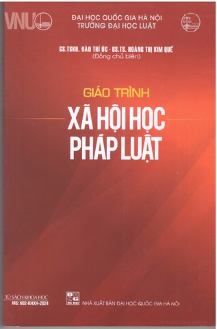 sách Giáo trình Xã hội học pháp luật - Đào Trí Úc, Hoàng Thị Kim Quế