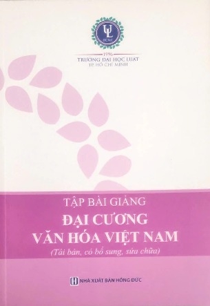 Tập Bài Giảng Đại Cương Văn Hóa Việt Nam